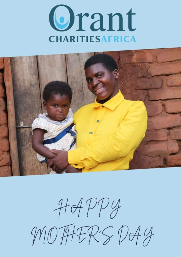 A mother and child embrace on a blue background that says Happy Mothers Day and the Orant Charities Africa logo